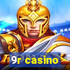 9r casino